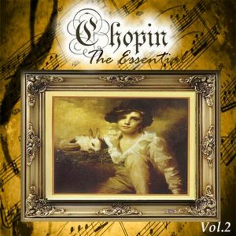 Chopin - The Essential, Vol. 2