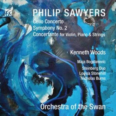 Sawyers: Cello Concerto, Symphony No. 2 & Concertante for Violin, Piano and Strings