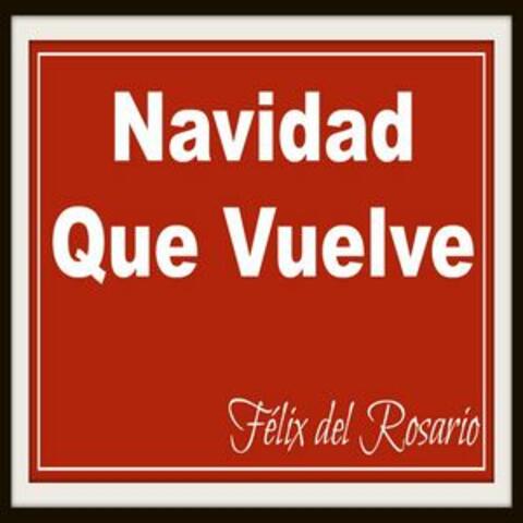 Navidad Que Vuelve