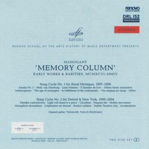 Memory Column, Early Works & Rarities
