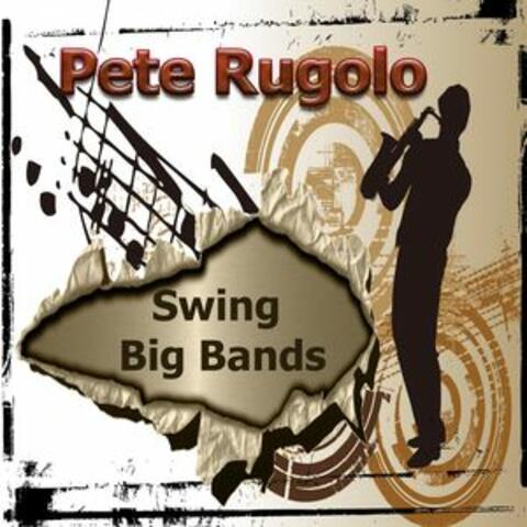 Swing Big Bands, Pete Rugolo