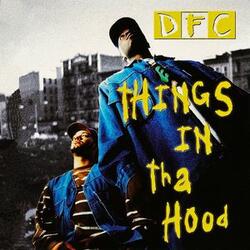Things in Tha Hood