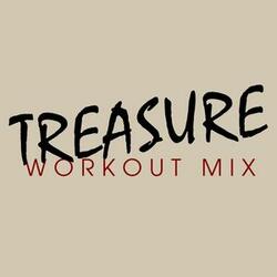 Treasure (Workout Extended Remix)