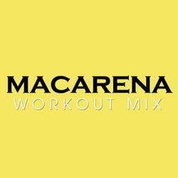 Macarena (Workout Extended Remix)