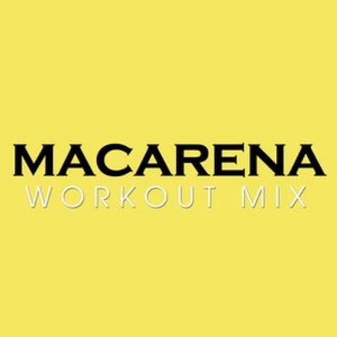 Macarena Workout Mix - Single