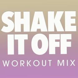 Shake It Off (Workout Mix)