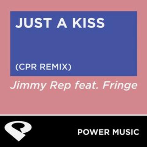 Just a Kiss - Single