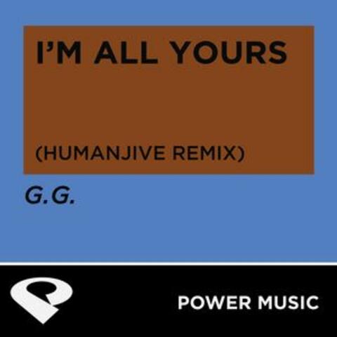 I'm All Yours - Single