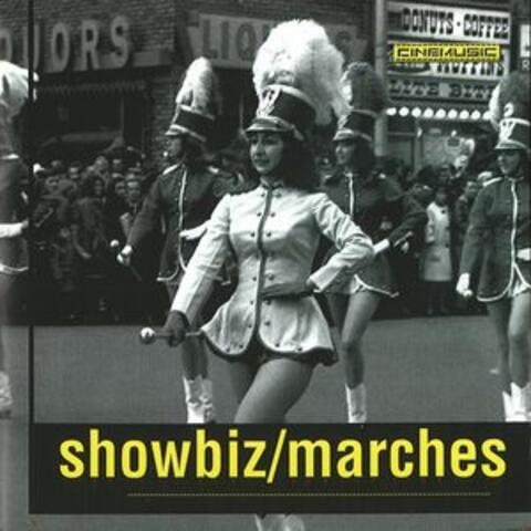 Showbiz/Marches