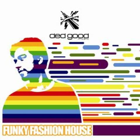 Funky Fashion House