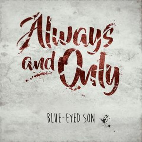 Always and Only