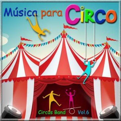 Música para Circo, Vol. 6