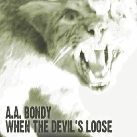 When the Devil's Loose
