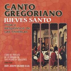 Canto Gregoriano Jueves Santo, Misa y Responsos de las Tinieblas: Responso: UNA HORA (7º modo)