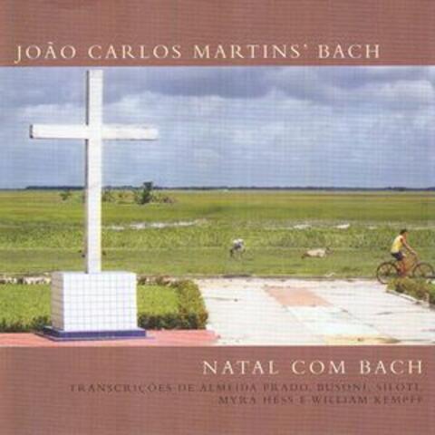 João Carlos Martins' Bach - Natal Com Bach