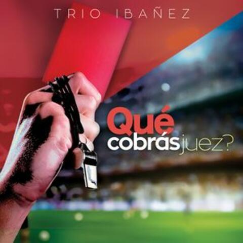 Qué Cobrás, Juez?