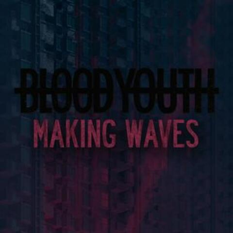 Making Waves