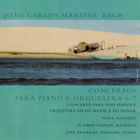 João Carlos Martins' Bach - Concertos Para Piano e Orquestra 6-7 (Concerto Para Dois Pianos e Orquestra Em Dó Maior e Dó Menor)
