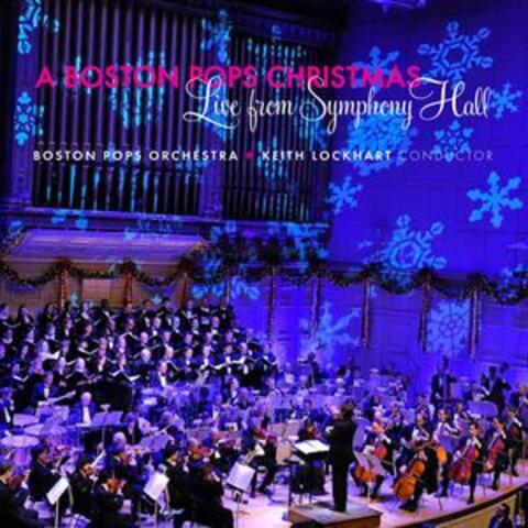 A Boston Pops Christmas - Live from Symphony Hall