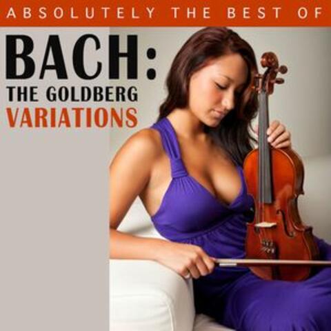 Absolutely the Best of Bach - The Goldberg Variations