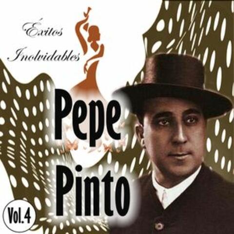 Pepe Pinto - Éxitos Inolvidables, Vol. 4