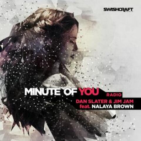 Minute of You (Ft. Nalaya Brown) [Radio Edits]