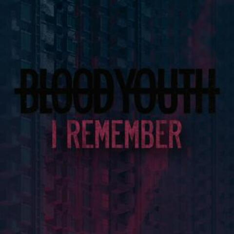 I Remember