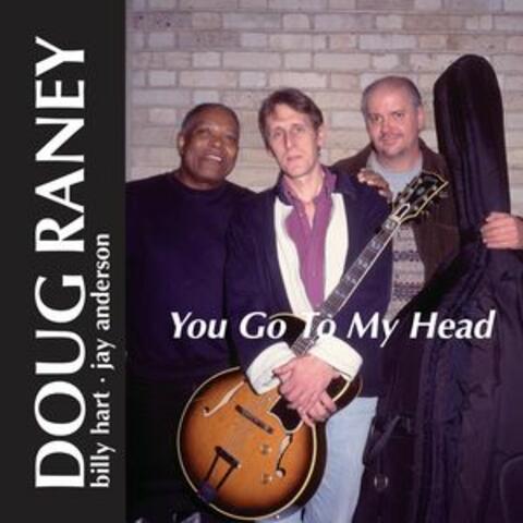 You Go to My Head