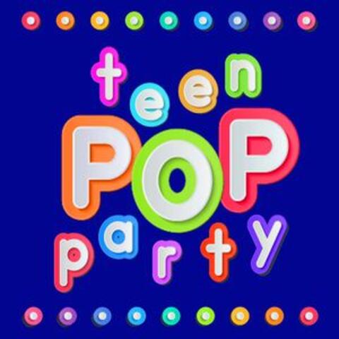Teen Pop Party
