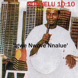 Igwe Nwoye Nnalue, Pt. 1