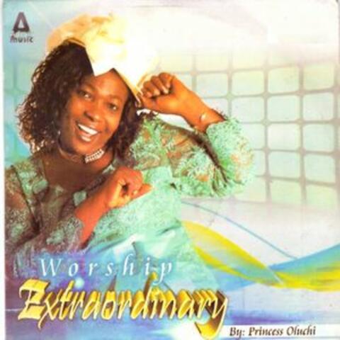 Worship Extraordinary
