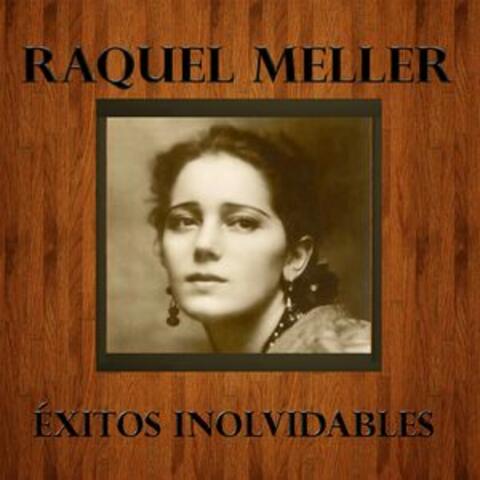 Raquel Meller - Éxitos Inolvidables