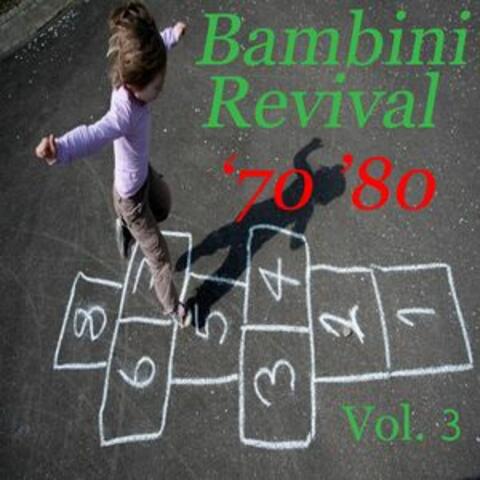 Bambini Revival '70 '80, Vol. 3