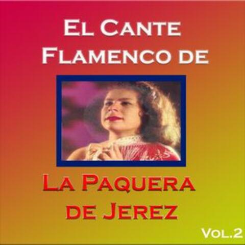El Cante Flamenco de la Paquera de Jerez, Vol. 2