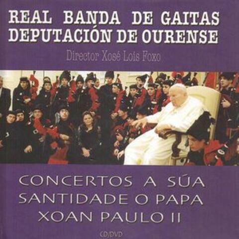 Concertos a Súa Santidade o Papa Xoan Paulo II