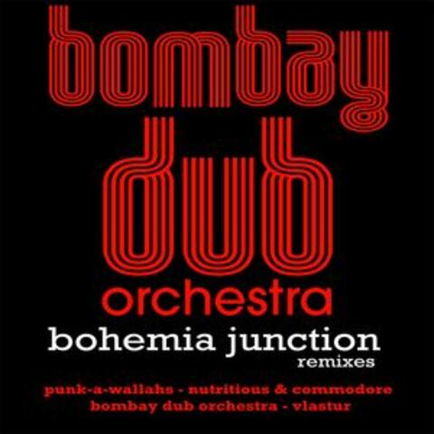 Bohemia Junction Remixes
