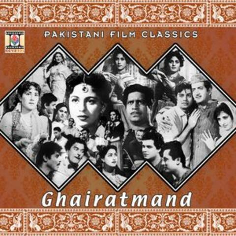 Ghairatmand (Pakistani Film Soundtrack)