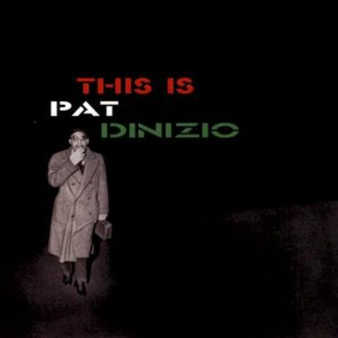 This Is Pat Dinizio