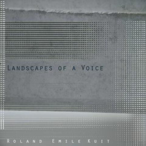 Landscapes of a Voice
