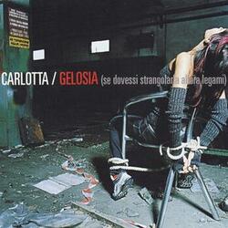 Gelosia (se dovessi strangolarla allora legami)