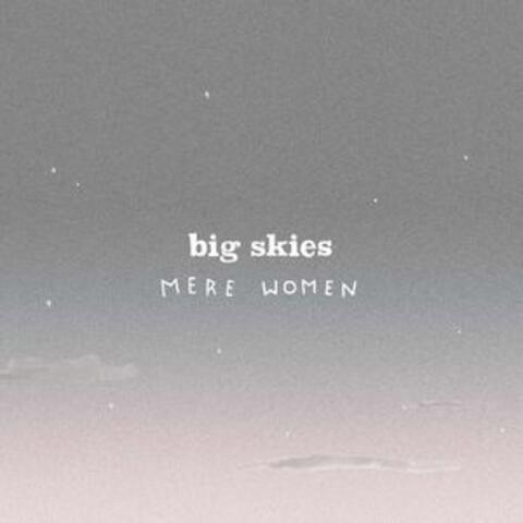 Big Skies
