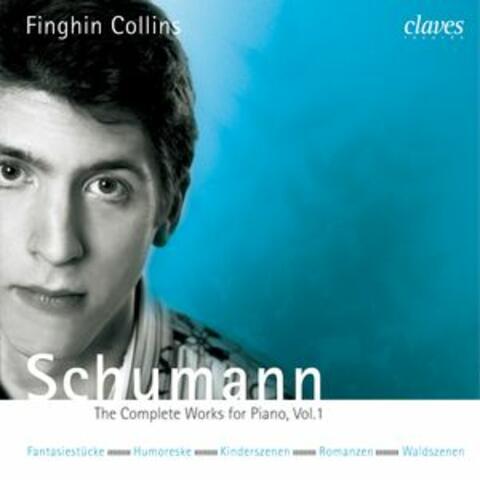 Schumann: The Complete Works for Piano, Vol. 1