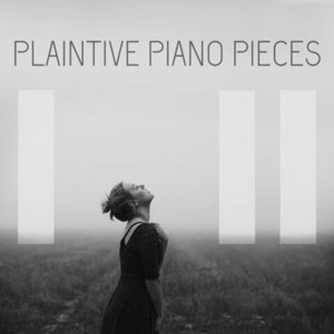 Plaintive Piano Pieces