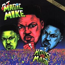 House of Magic (Magic Mike Mix)