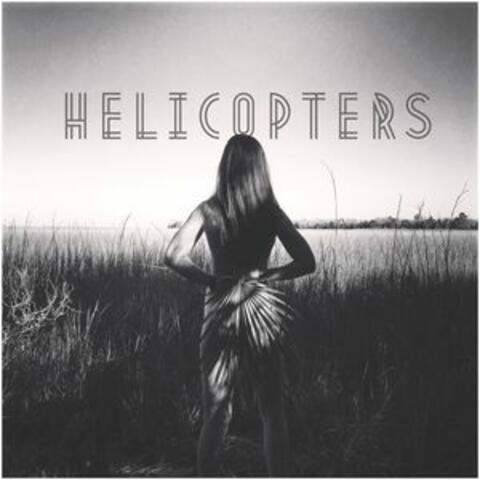 Helicopters