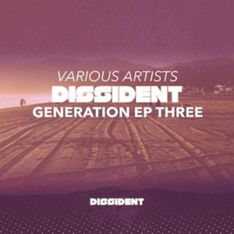 Dissident Generation EP Three