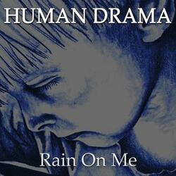 Rain on Me