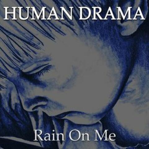 Rain on Me