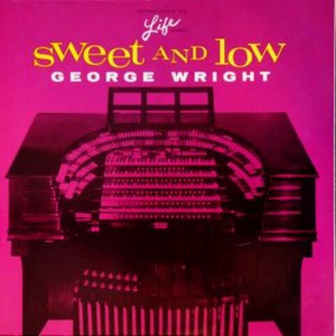Sweet and Low