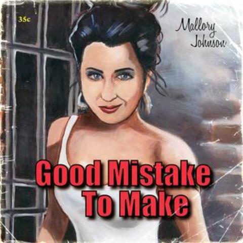 Good Mistake to Make